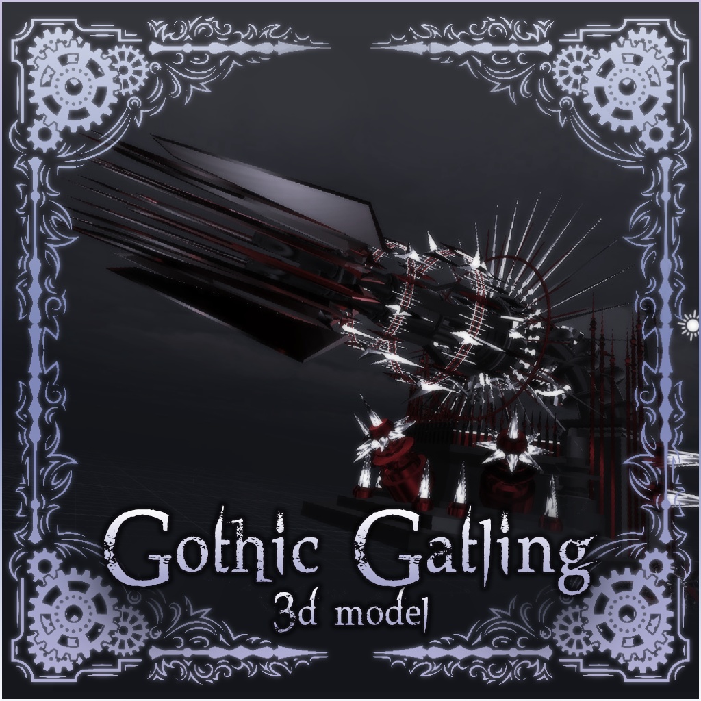 【3Dモデル】Gothic Gatling