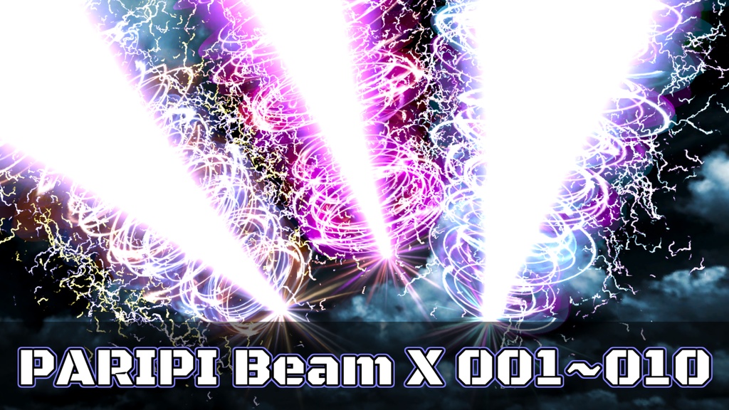 【VRChat】PARIPI Beam X 001~010