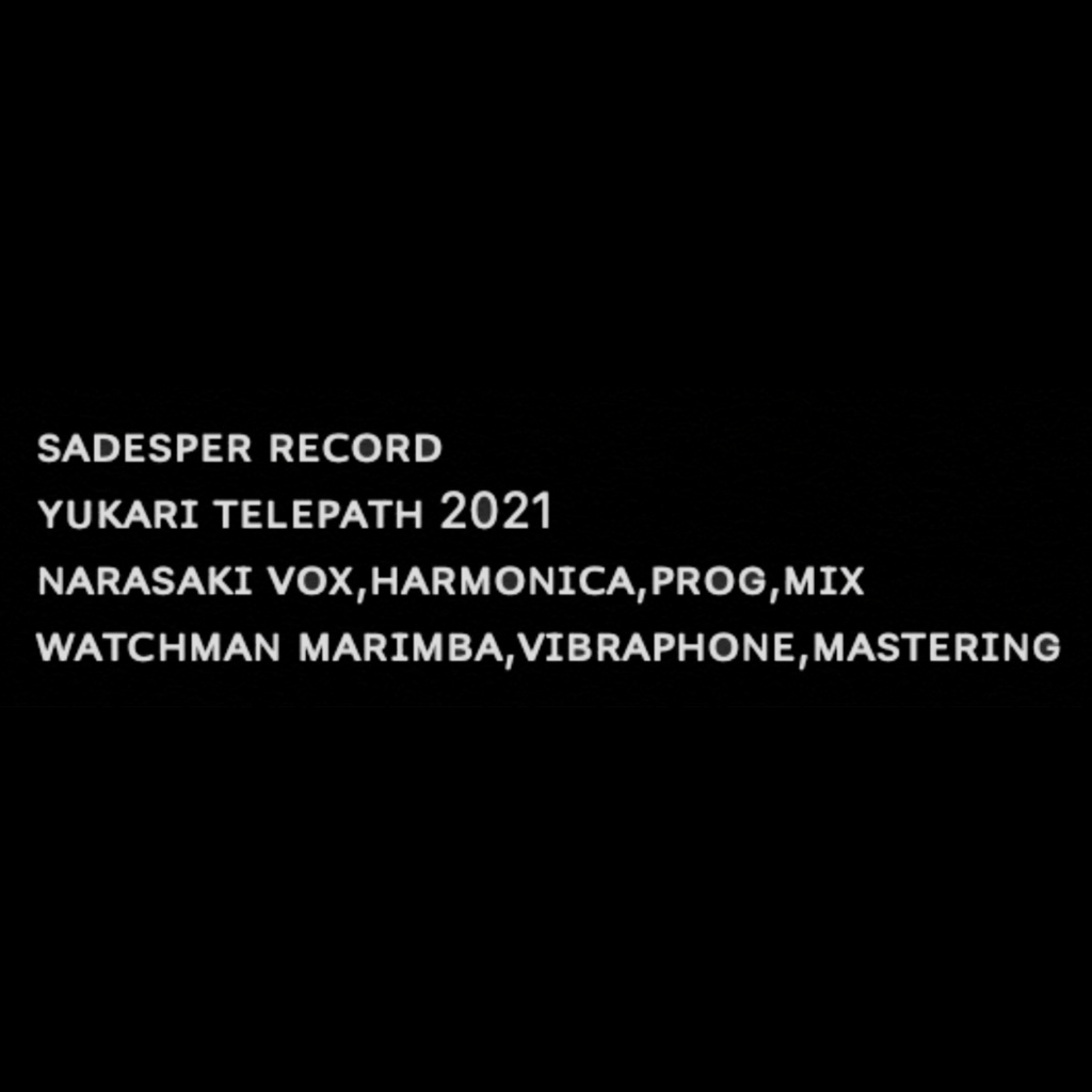 YUKARI TELEPATH 2021【MP3＋WAV】