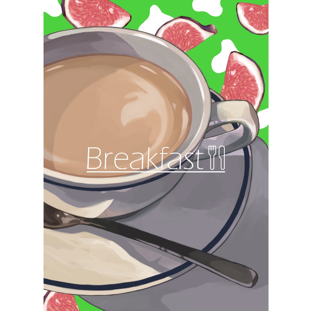 イラスト本「Breakfast」