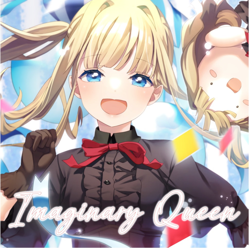 Imaginary Queen / セイ・クイーン（1st single）