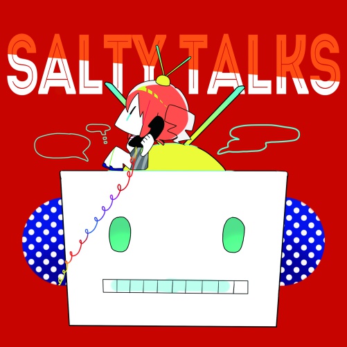 SALTY TALKS【3rd Album】