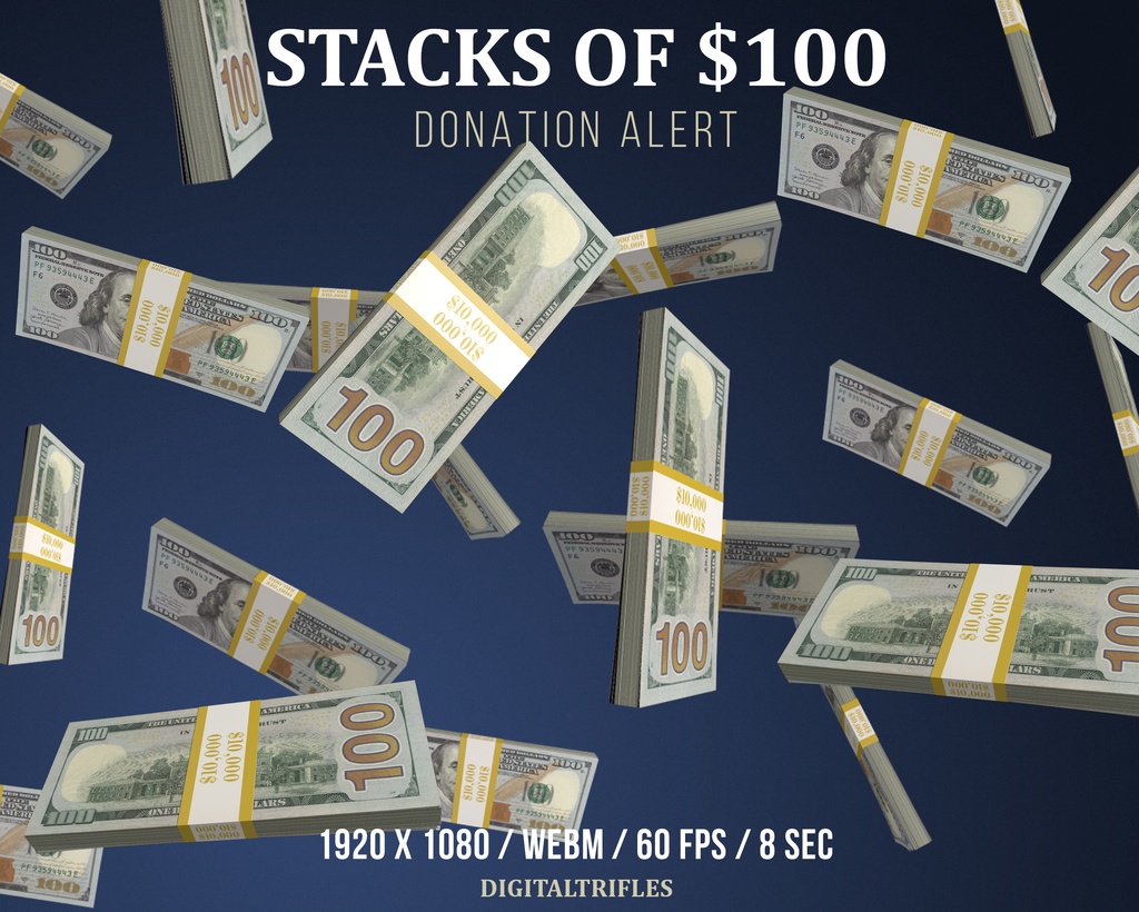 Twitch アラート アニメーション 100 ドルの束、100ドル札100枚セット 、100$、新規寄付、チャリティー、配信用オーバーレイ、3D 、フルスクリーン、透明 / Twitch Alert, Animated Overlay, 100 Dollar Stacks, New Donation, Tips, Stream Alert, 3D Money Rain