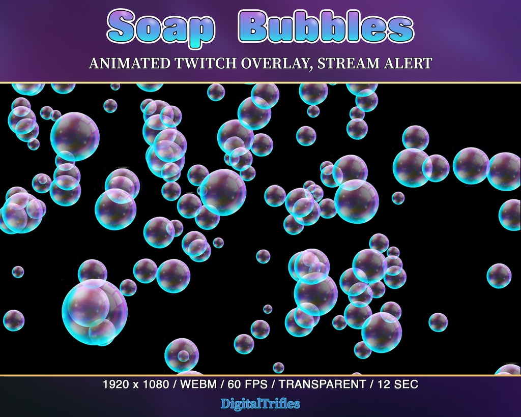 シャボン玉、アニメーションアラート、Twitchオーバーレイ、VTuberやストリーマー向けのストリーム装飾 / Flying Soap Bubbles, Animated Twitch Overlay, Fullscreen Alert, Cute Stream Decoration