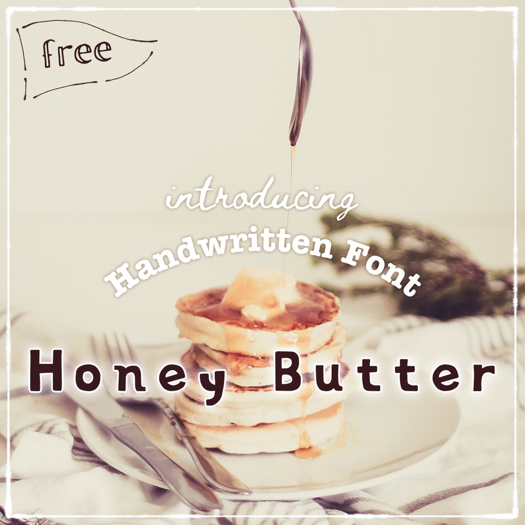 ふわっトロSWEETなFONT【お試し版・無料】手書きフォント　ハニィバター（フリーフォント） | Handwritten Font HONEY BUTTER