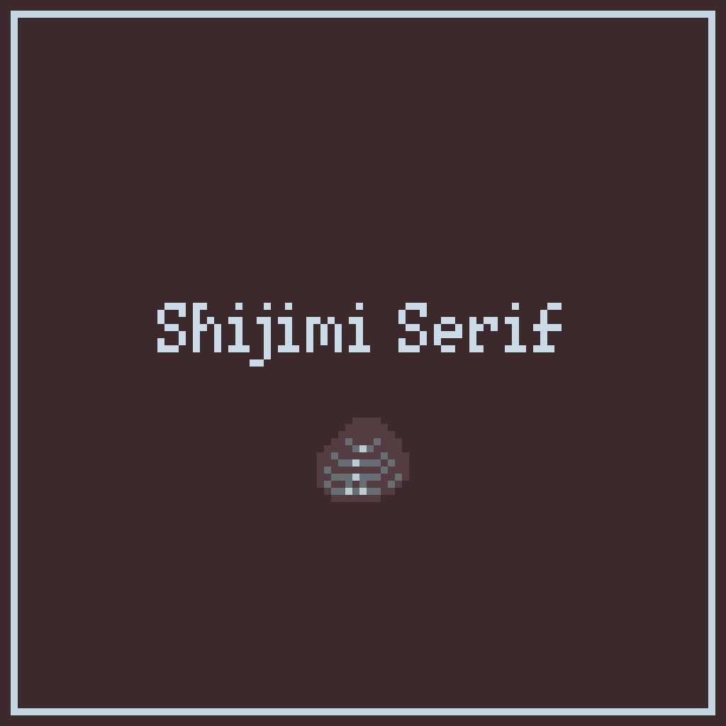 Shijimi Serif  (しじみセリフ)