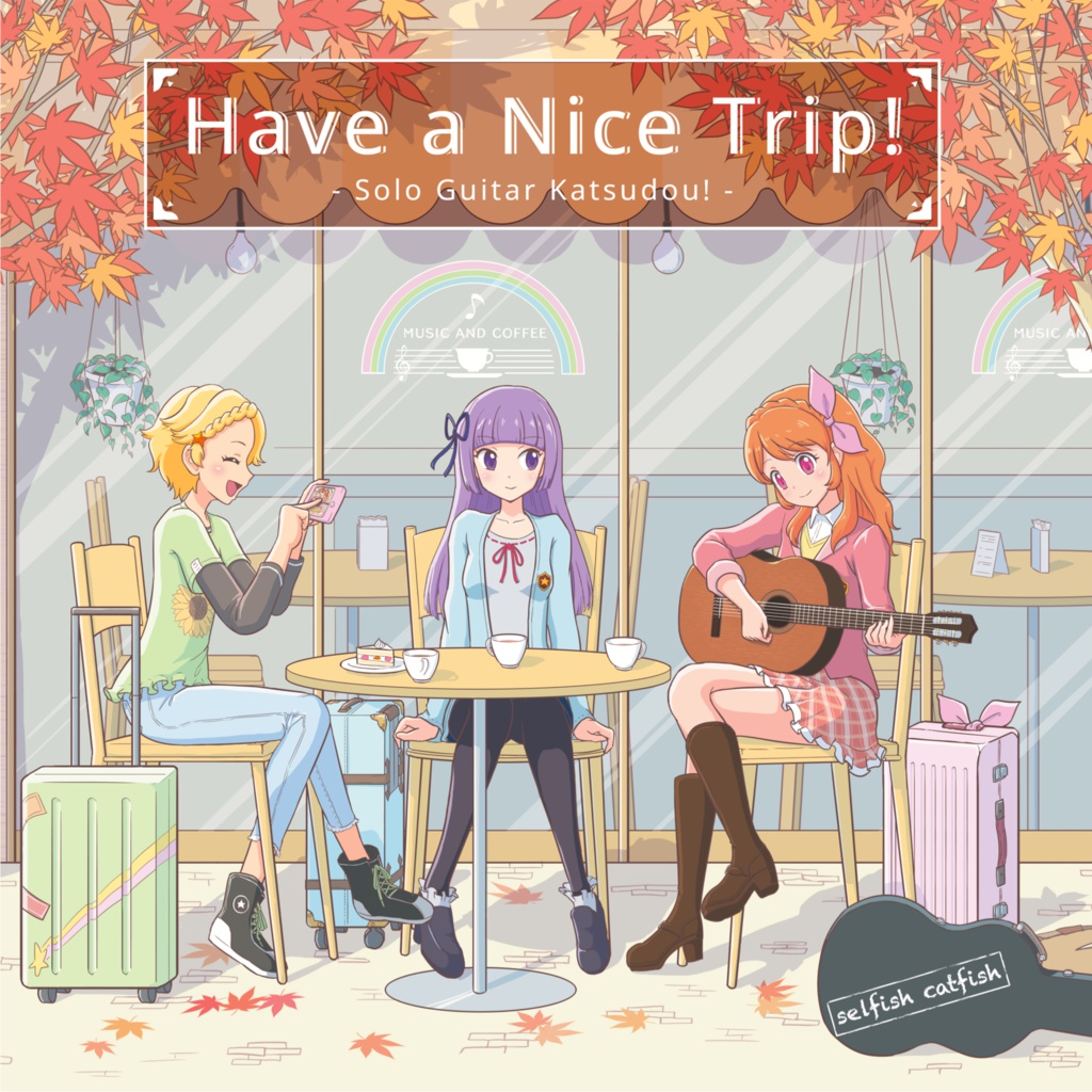 Have a Nice Trip! - Solo Guitar Katsudou! -