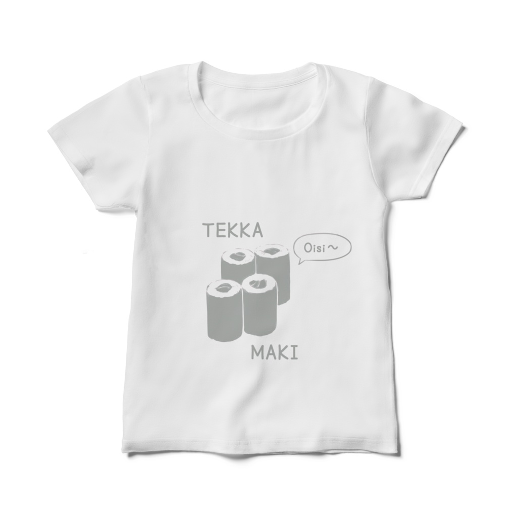鉄火巻きoisi~Tシャツ