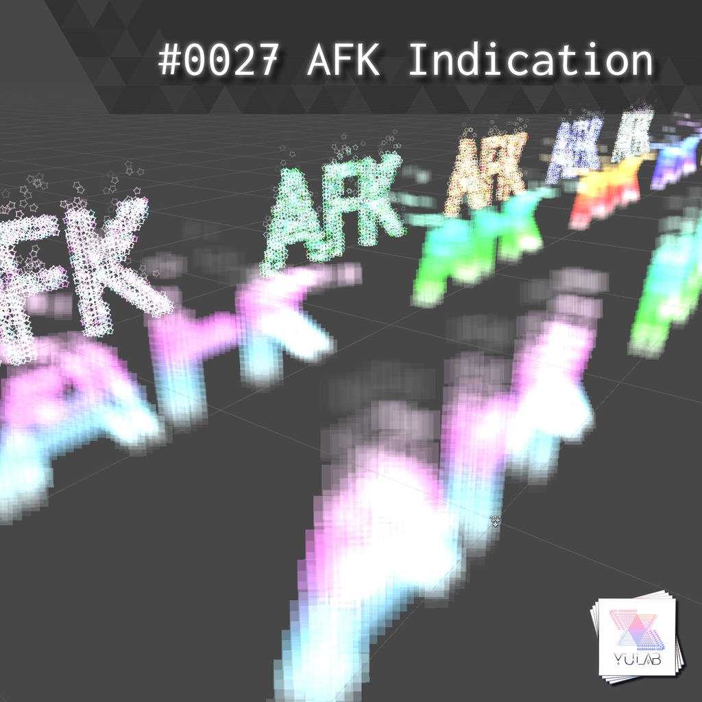 ［無料］YUYULAB #0027 Particle パーティクルサイン(AFK) 【VRchat想定】