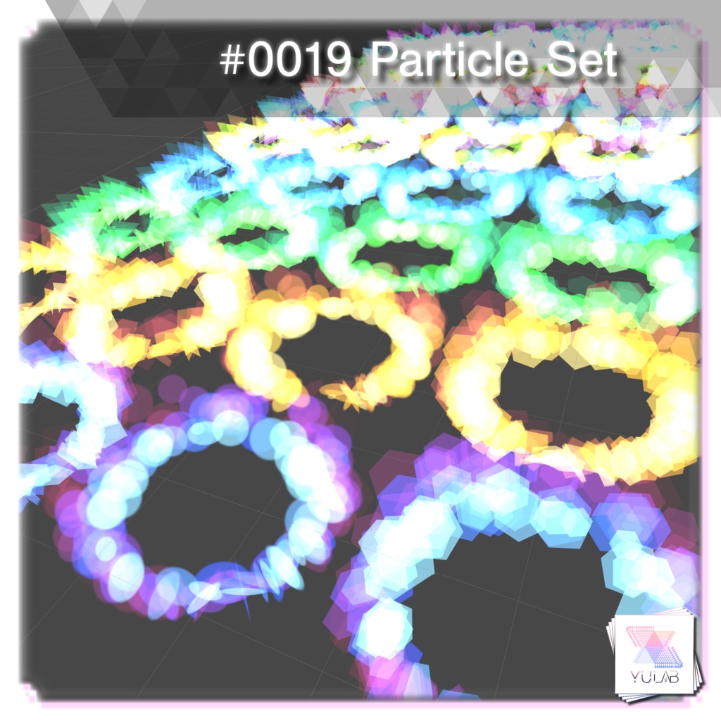 YUYULAB #0019 Particle パーティクルセット 【VRchat想定】