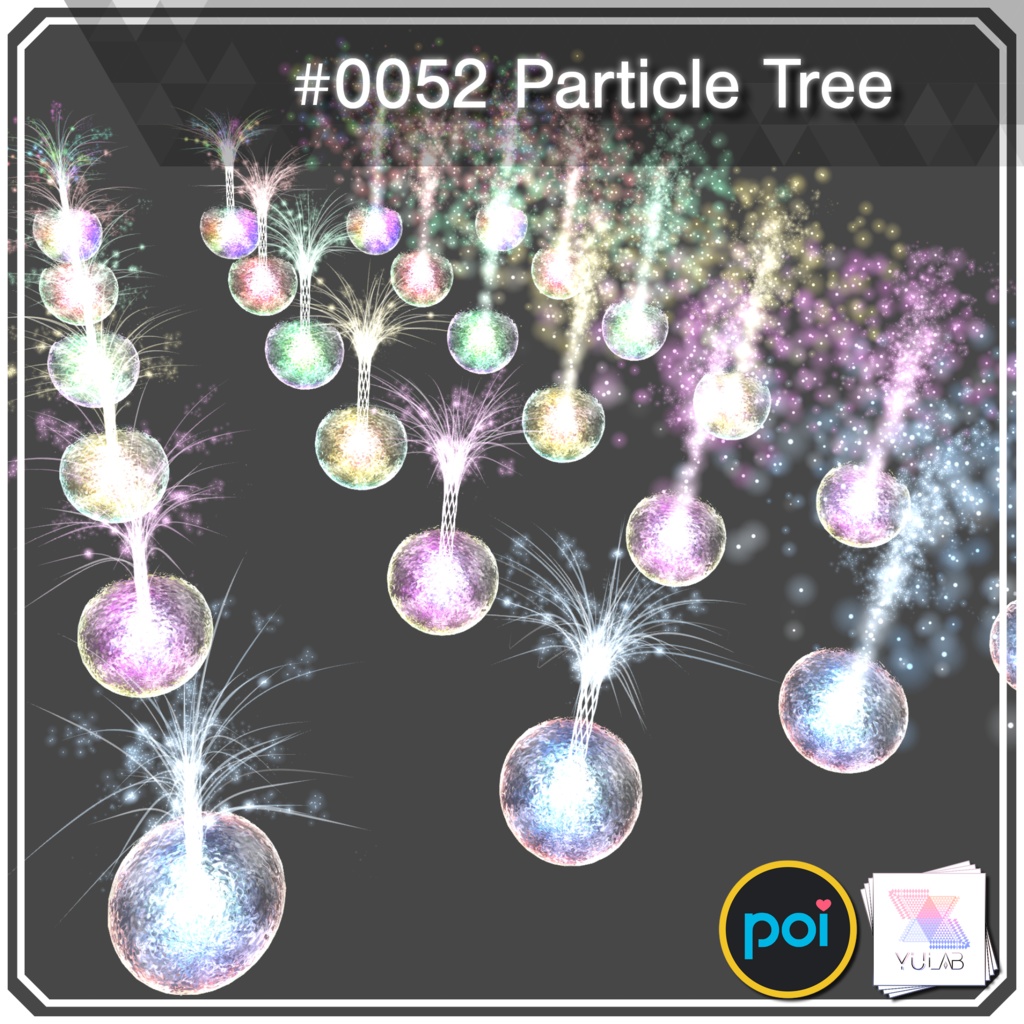 YUYULAB #0052 Particle パーティクルツリーセット 【VRchat想定】