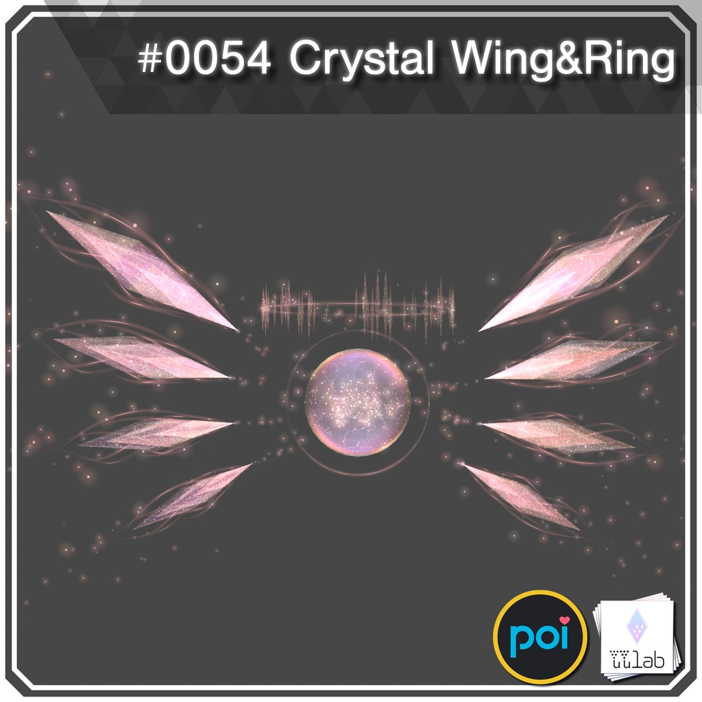 YUYULAB #0054 Particle クリスタルウィング&リング 【VRchat想定】
