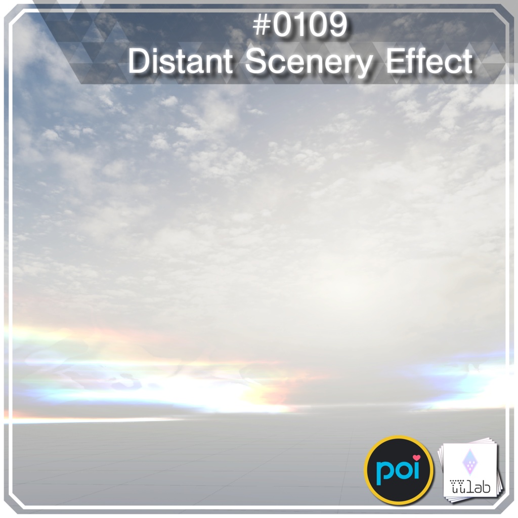 YUYULAB #0109 Effect ワールド向け遠景エフェクト【VRchat想定】