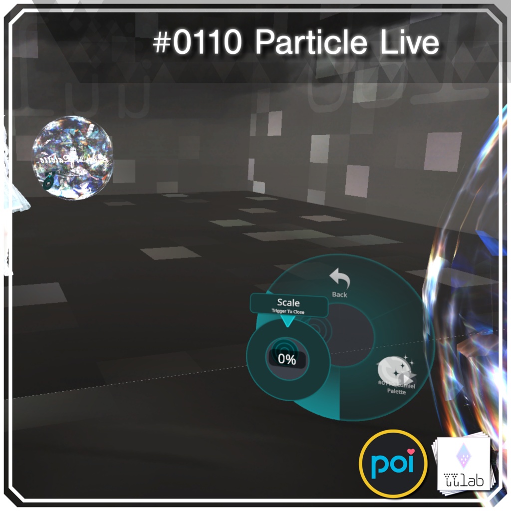 YUYULAB #0110 ParticleLive パーティクルライブ "Lumiel Palette" 【VRchat想定】