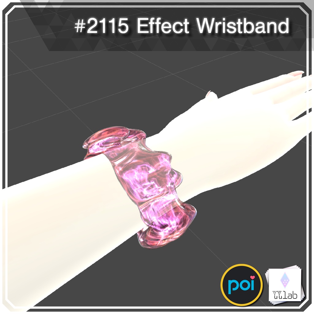 YUYULAB #2115 Accessory エフェクトリストバンド【VRchat想定】