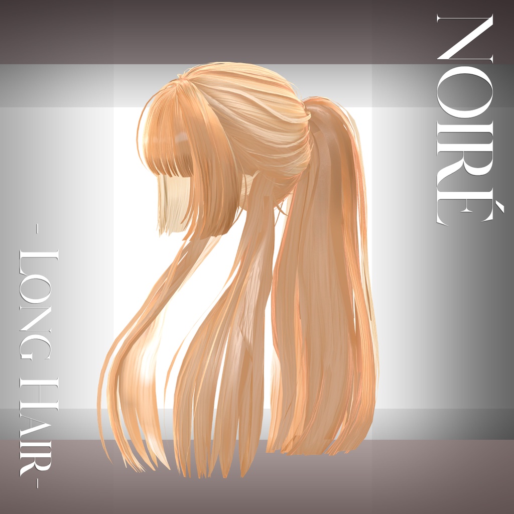 NOIRÉ - Long Hair-