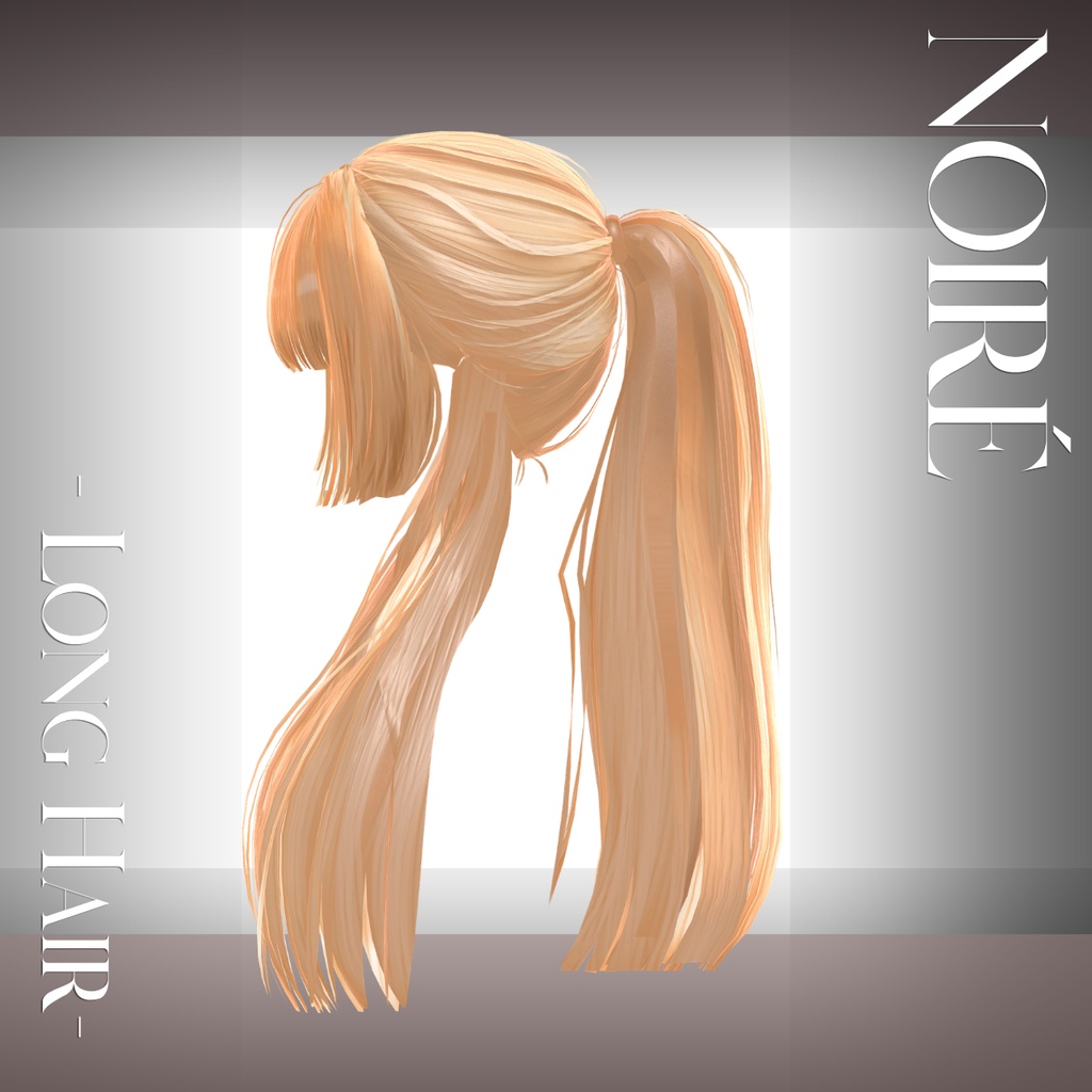 NOIRÉ - Long Hair-