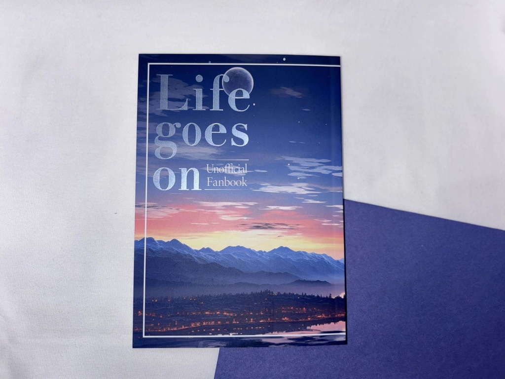 【小説】Life goes on