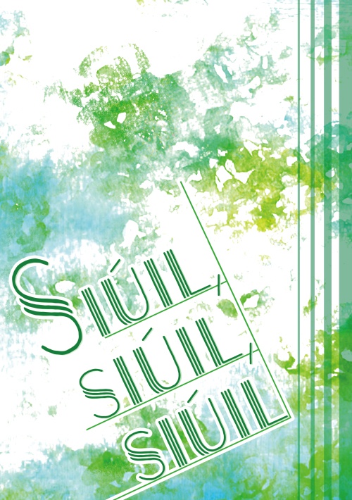 SIUIL, SIUIL, SIUIL