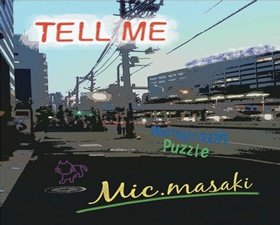 Mic.masaki 1st single 【TELL ME】