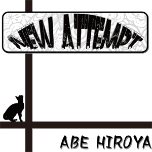 阿部 ヒロヤ 2nd single 【NEW ATTEMPT】