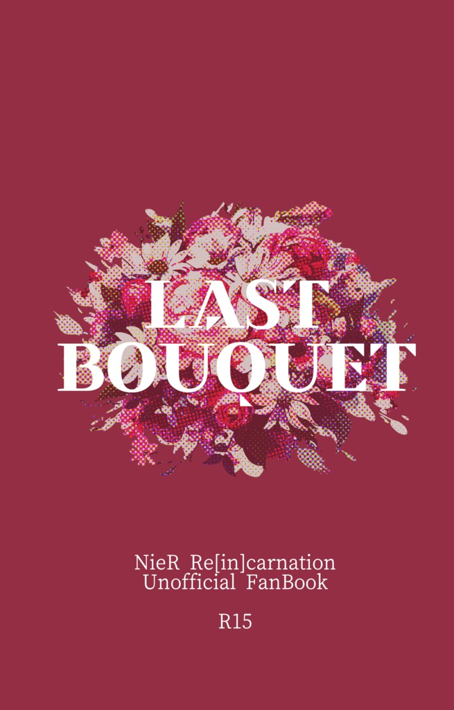 LAST BOUQUET
