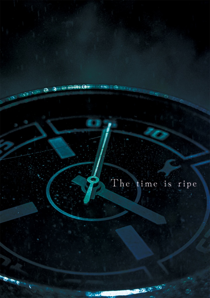 The time is ripe