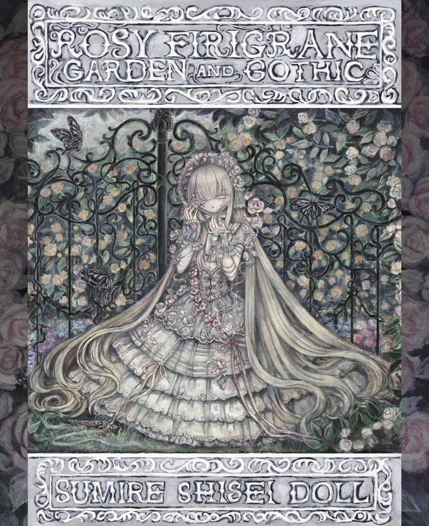 【本】Rosy filigrane -Garden & Gothic- (2025春新刊)