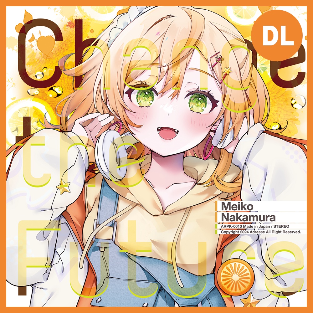 Change the Future / 仲村芽衣子