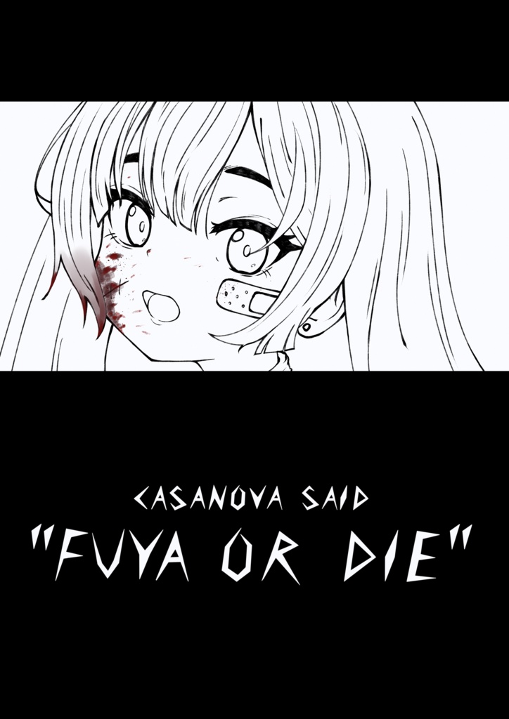 CASANOVA SAID "FUYA OR DIE" [Explicit]