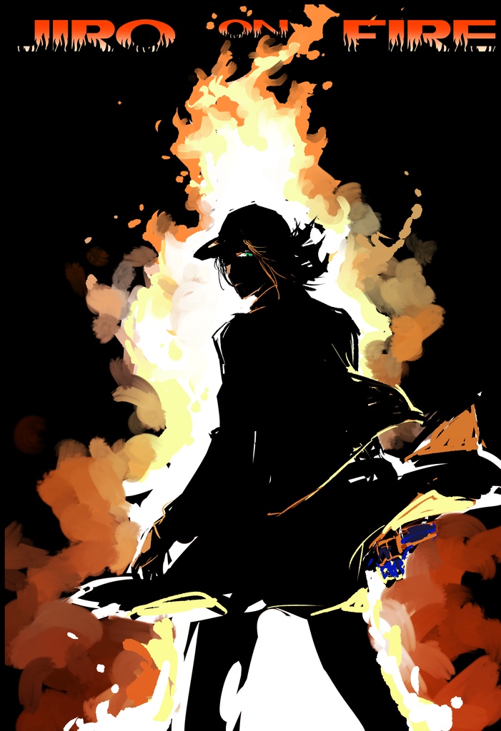 JIRO on FIRE