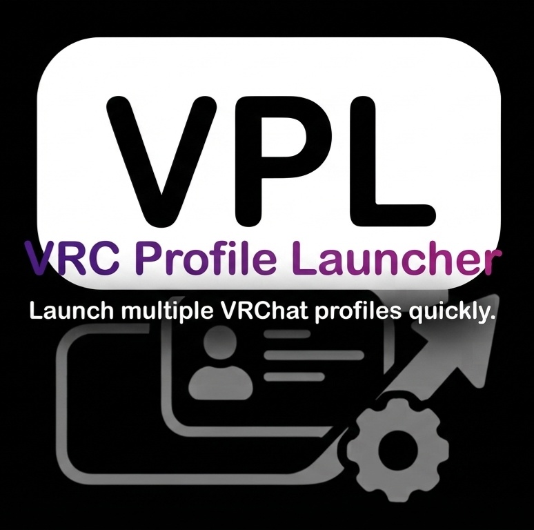 【VRChat】【KR_EN_JP】VRCProfileLauncher ver1.1.7