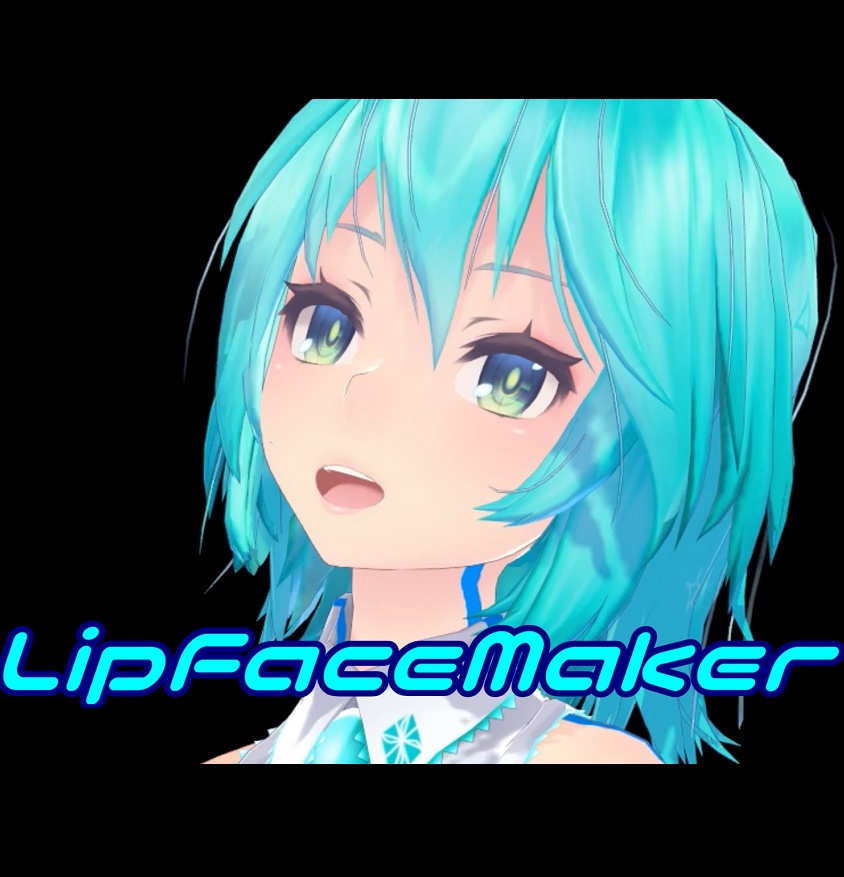 LipFaceMaker（自動表情） 0.0.72