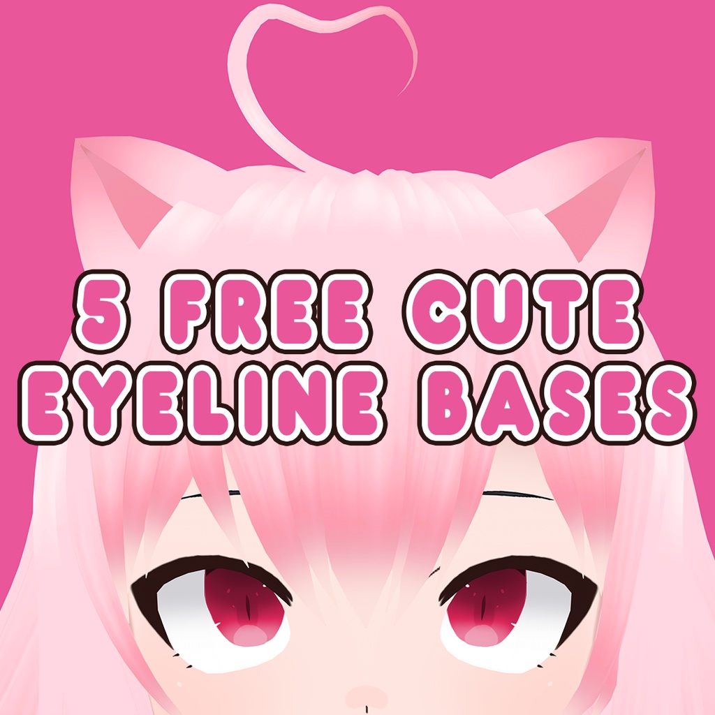 ♡ 5 FREE Cute Eyeline Bases For VRoid ♡