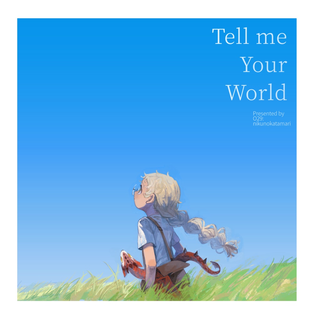 Tell me Your World 