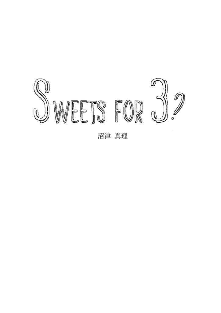 Sweets for 3?
