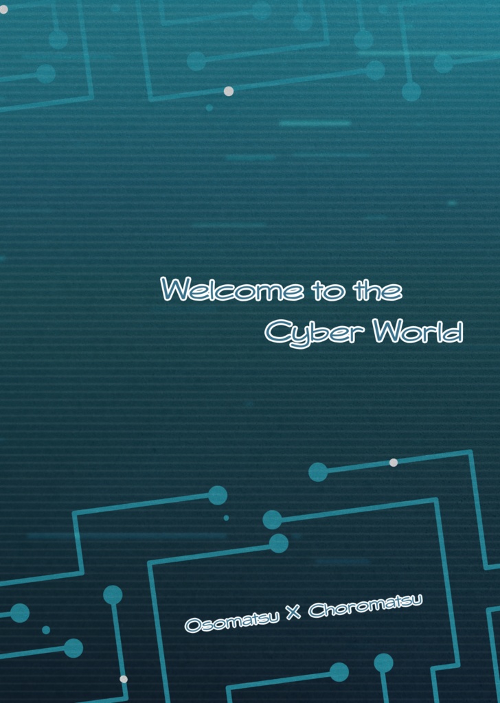 Welcome to the Cyber World