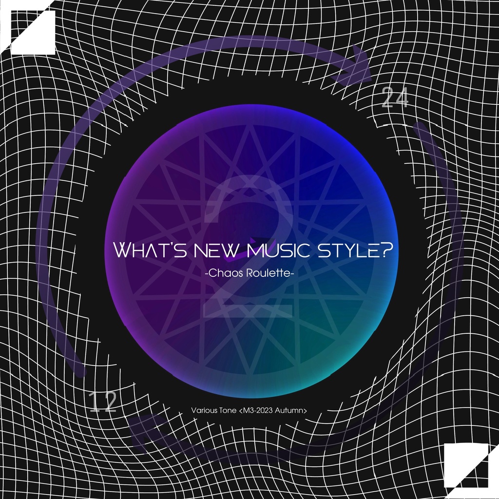 What's new music style? -Chaos Roulette-