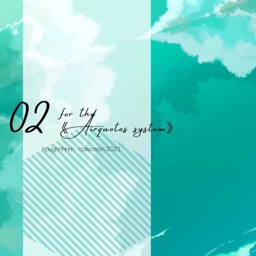 for the 《Airquortes system》02