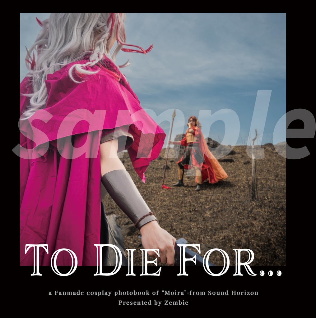 To Die For…(コスプレフォトブック)