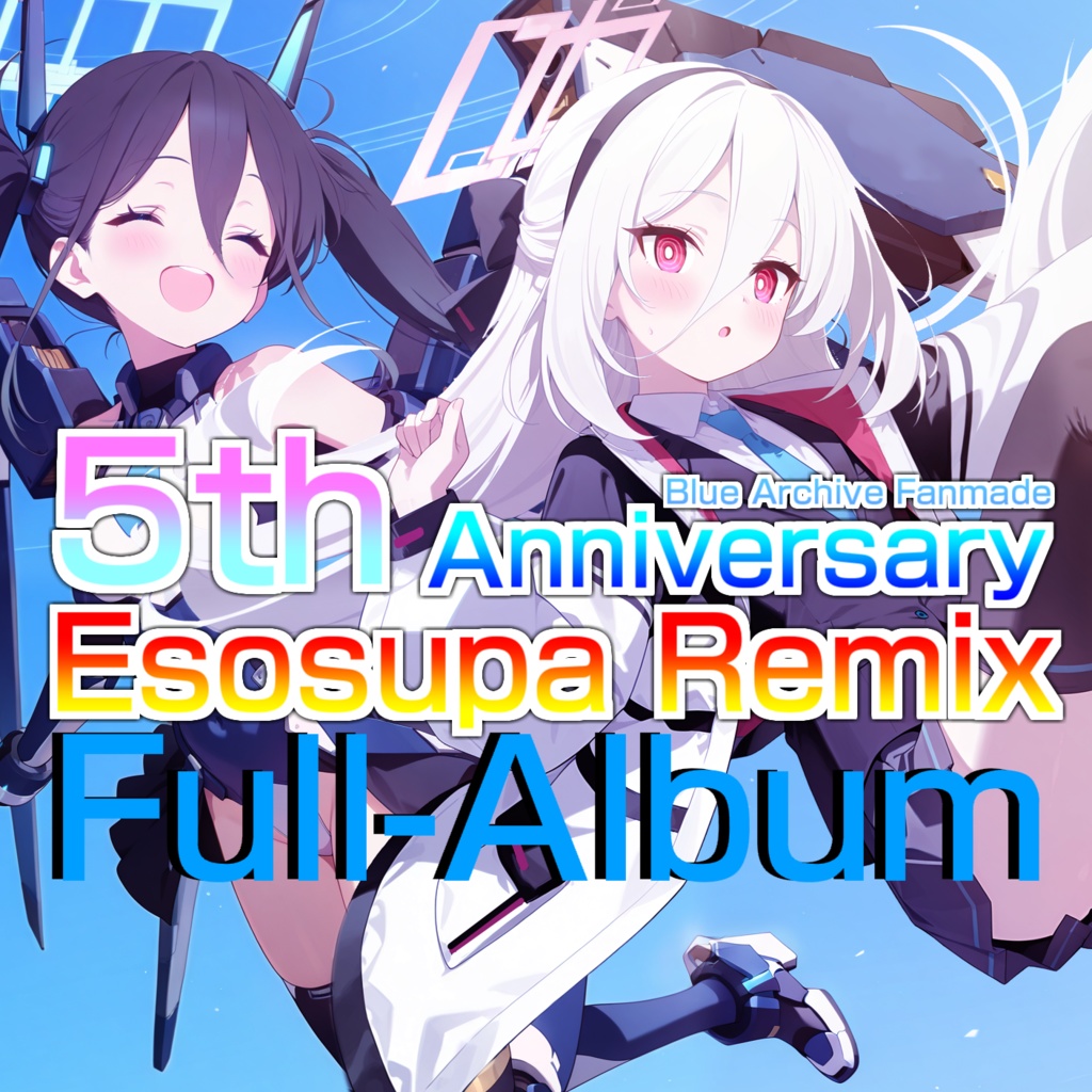 Blue Archive 5th Anniversary Esosupa Remix Full-Album [Fan-made]
