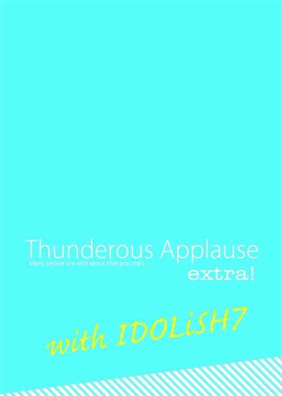 Thunderous Applause extra!