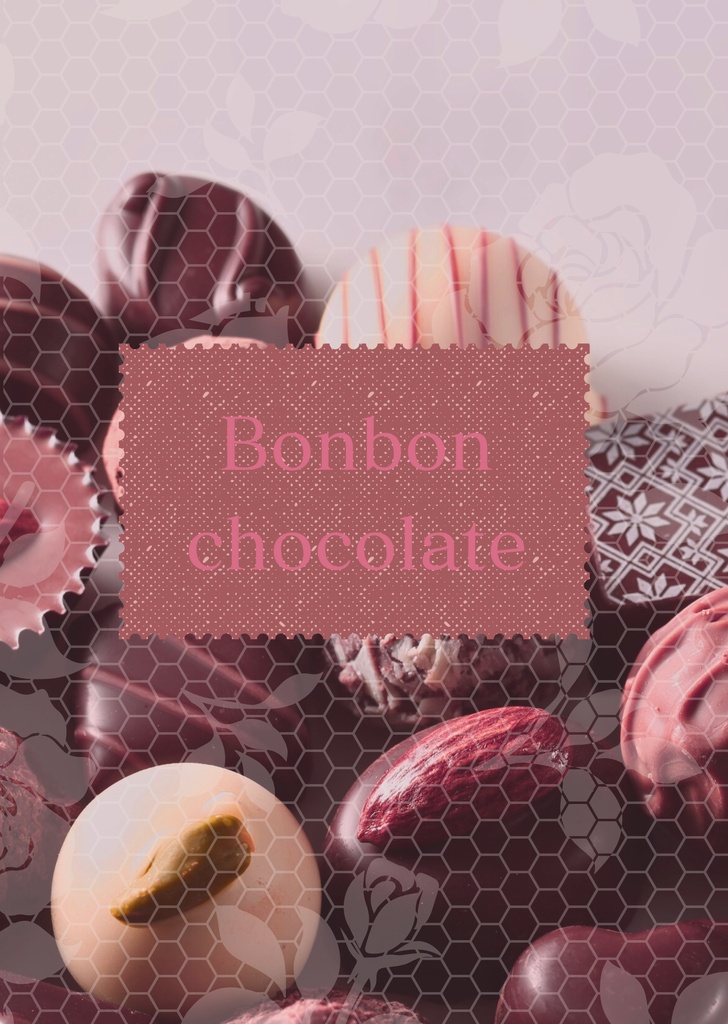 【WE!LOVE!LEGACY!4】Bonbon chocolate