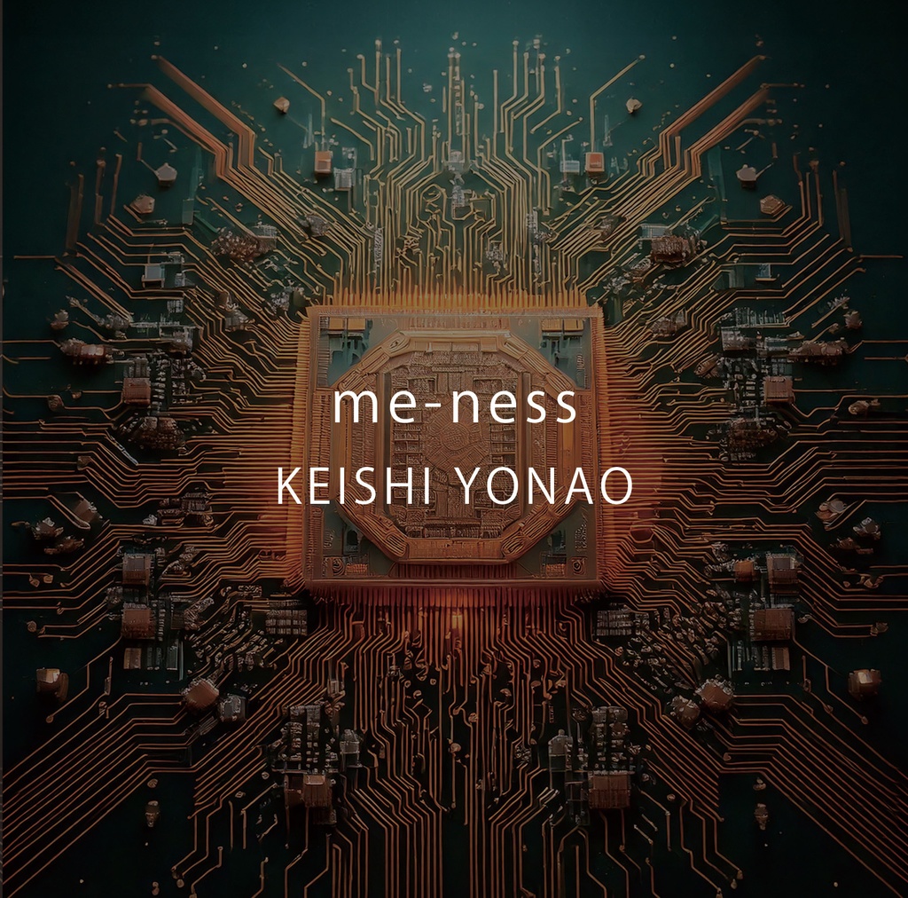 CD「me-ness / KEISHI YONAO (ミネス / ヨナオケイシ)」