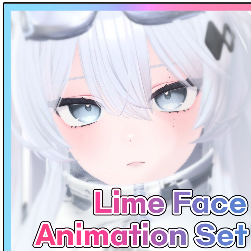 【Lime ライム】 Face Animation Set