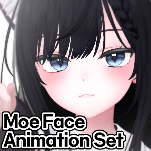 【Moe 萌】 Cute Face Animation Set