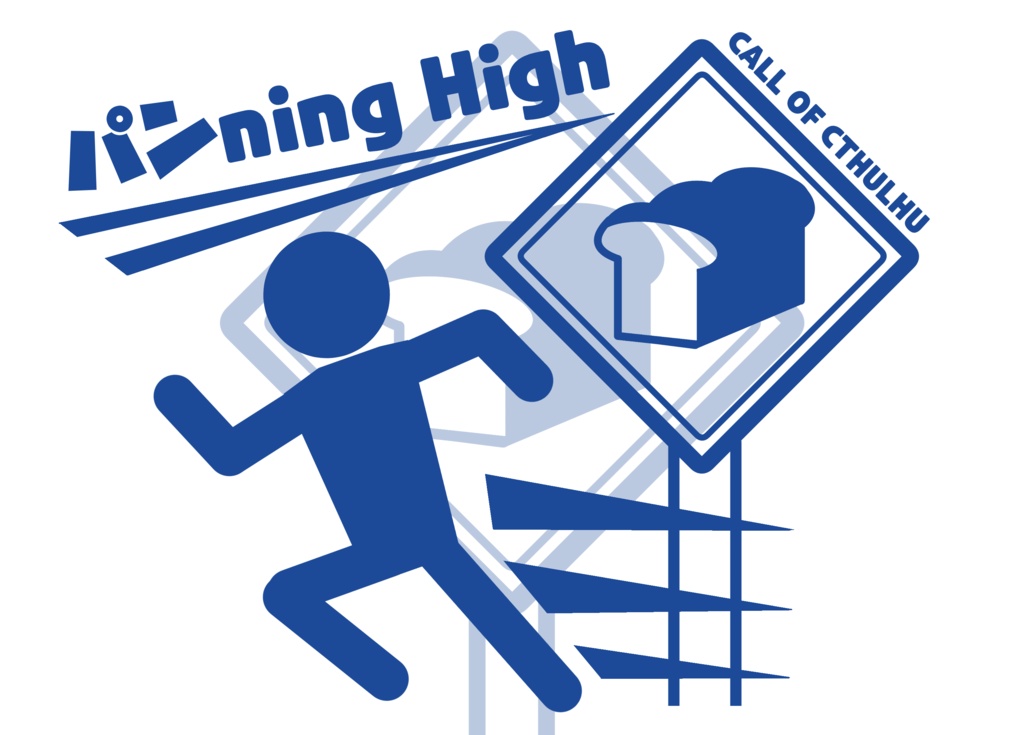 CoCシナリオ『パンning High』(パンニングハイ)