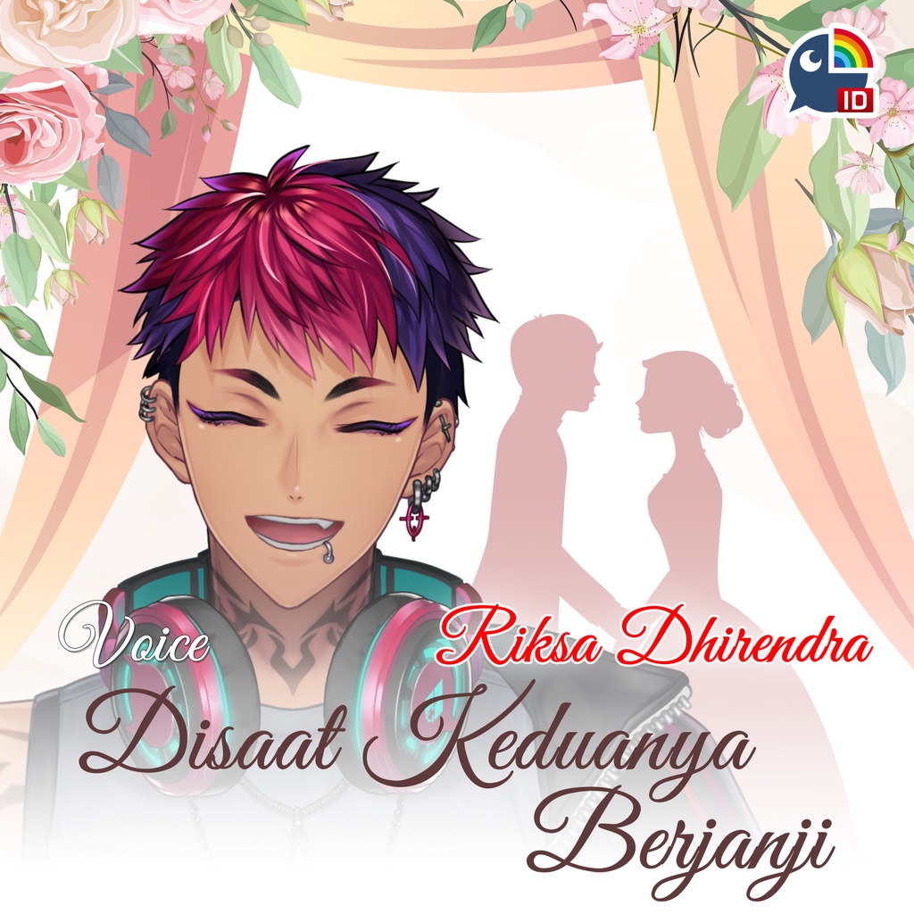 Voice Content Riksa Dhirendra: Disaat Keduanya Berjanji
