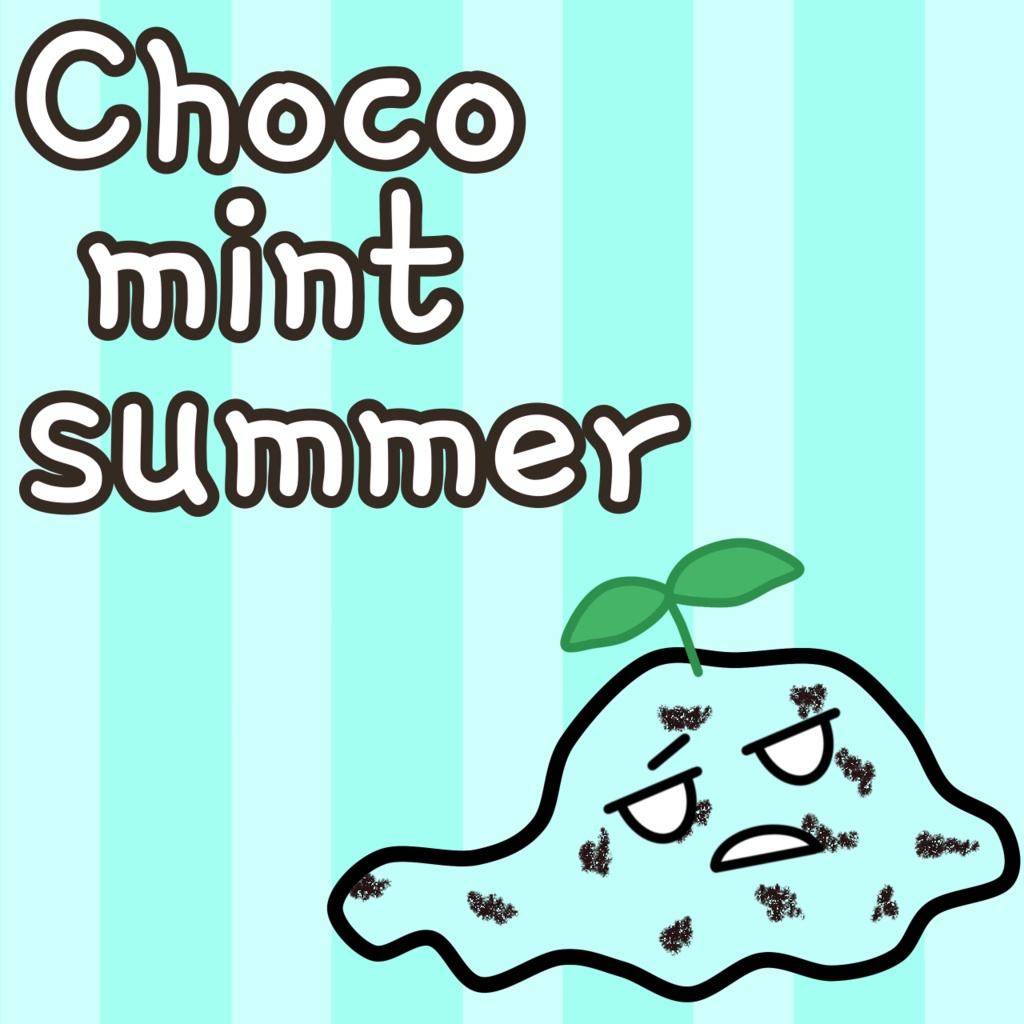 Choco mint summer【無料アリ】