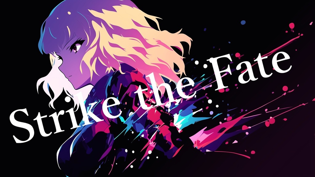 【フリーBGM】Strike the Fate